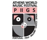 Athens World Music Festival (P.I.I.G.S.)