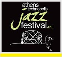 The Athens Technopolis Jazz Festival 2013