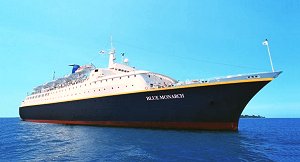 The "Blue Monarch" cruise ship